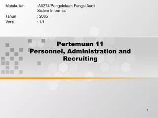 Pertemuan 11 Personnel, Administration and Recruiting