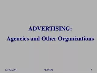 ADVERTISING: Agencies and Other Organizations