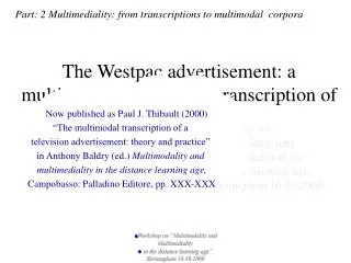 The Westpac advertisement: a multimodal analysis and transcription of a dynamic text