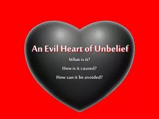 An Evil Heart of Unbelief