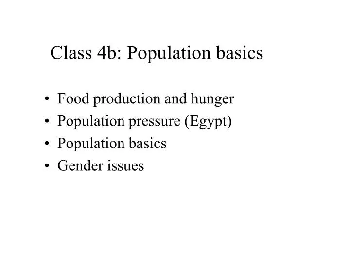 class 4b population basics