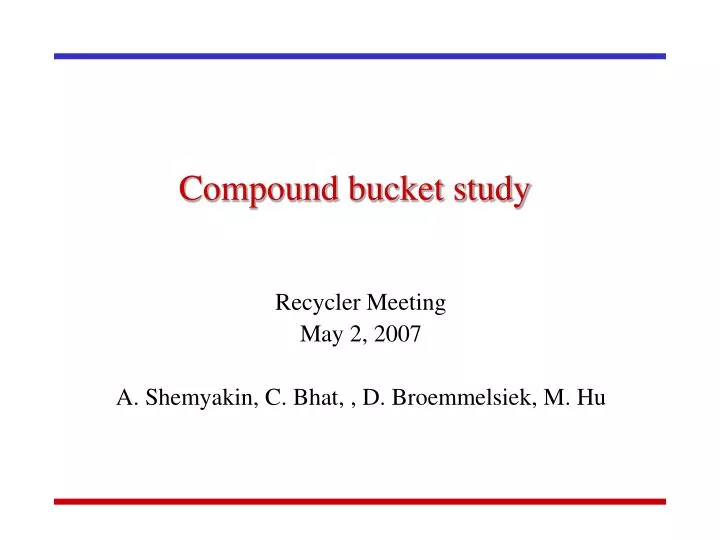 compound bucket study