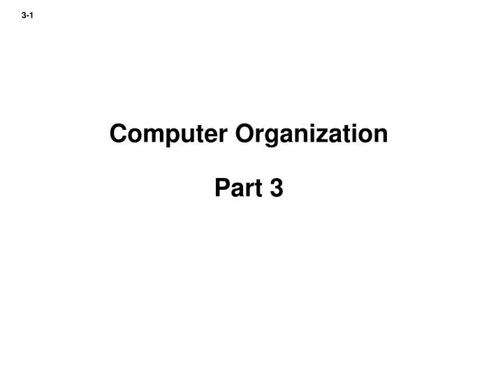 computer organization part 3