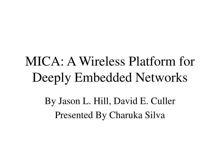 mica a wireless platform for deeply embedded networks