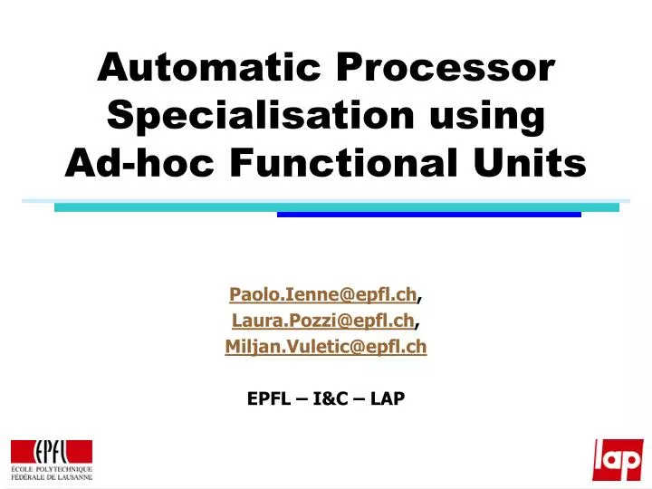 automatic processor specialisation using ad hoc functional units