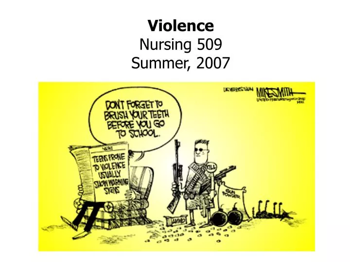 violence nursing 509 summer 2007