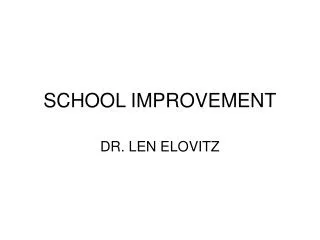 SCHOOL IMPROVEMENT