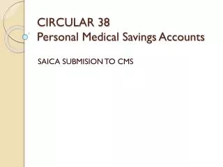 CIRCULAR 38 Personal Medical Savings Accounts