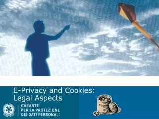 E-Privacy and Cookies: Legal Aspects