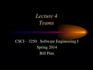 Lecture 4 Teams
