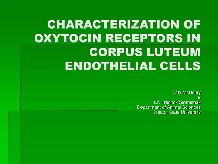 characterization of oxytocin receptors in corpus luteum endothelial cells