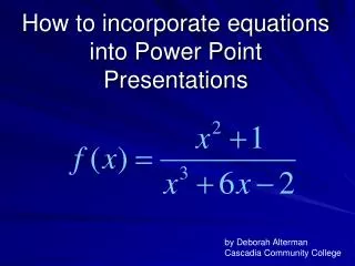 How to incorporate equations into Power Point Presentations