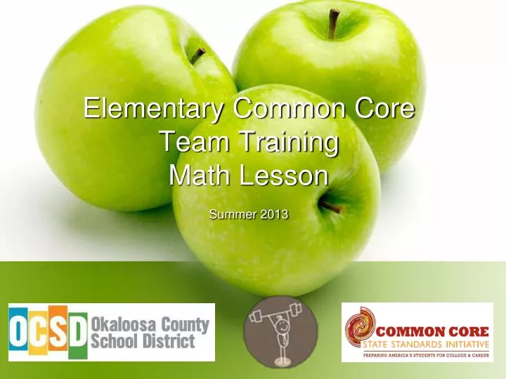 elementary common core team training math lesson summer 2013