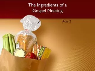 The Ingredients of a Gospel Meeting