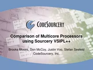 Comparison of Multicore Processors using Sourcery VSIPL++