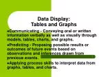 Data Display: Tables and Graphs - slide 1