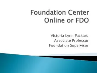 Foundation Center Online or FDO