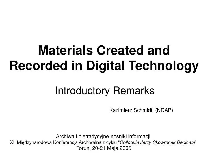 materials created and recorded in digital technology