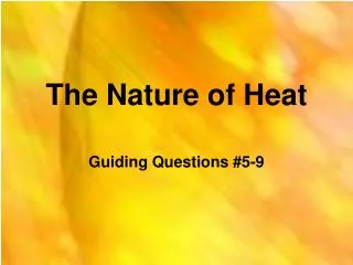 The Nature of Heat
