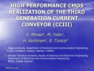 HIGH PERFORMANCE CMOS REALIZATION OF THE THIRD GENERATION CURRENT CONVEYOR (CCIII)