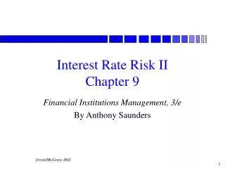 Interest Rate Risk II Chapter 9