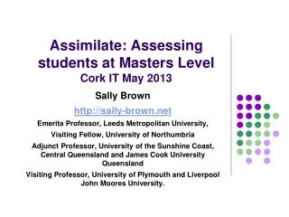 Assimilate: Assessing students at Masters Level Cork IT May 2013