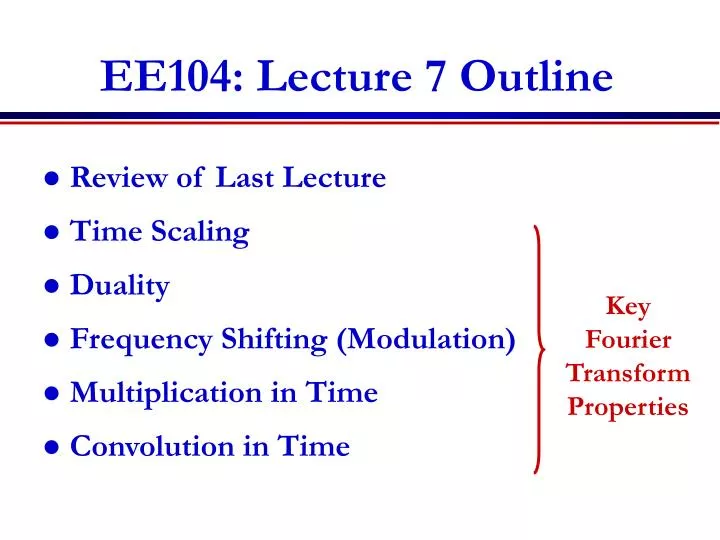 ee104 lecture 7 outline