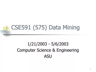 CSE591 (575) Data Mining