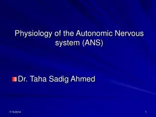 Physiology of the Autonomic Nervous system (ANS)