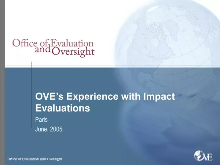 ove s experience with impact evaluations