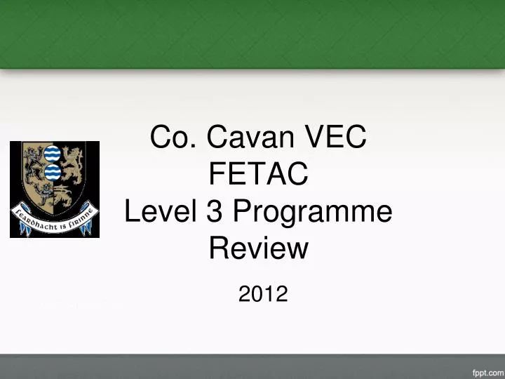 co cavan vec fetac level 3 programme review