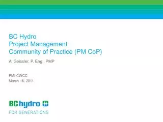 BC Hydro Project Management Community of Practice (PM CoP)