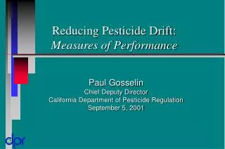 Reducing Pesticide Drift: Measures of Performance