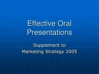 Effective Oral Presentations