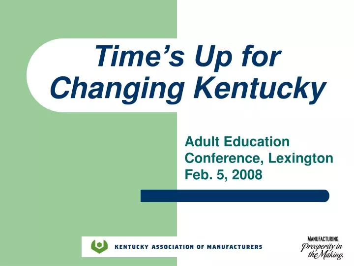 time s up for changing kentucky