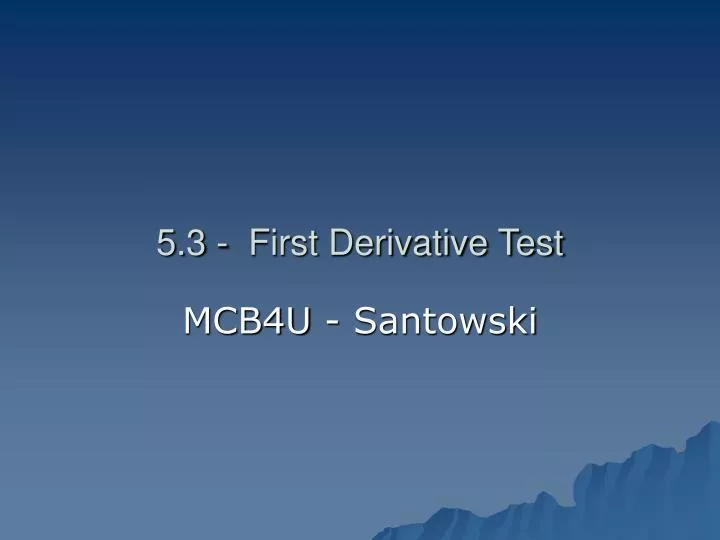5 3 first derivative test