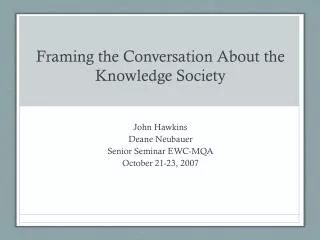 Framing the Conversation About the Knowledge Society