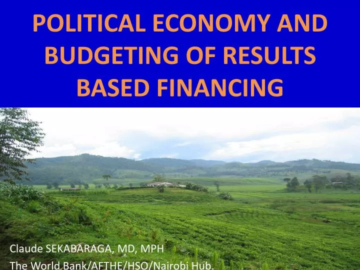 political economy and budgeting of results based financing