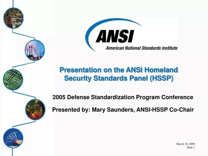 2005 defense standardization program conference presented by mary saunders ansi hssp co chair