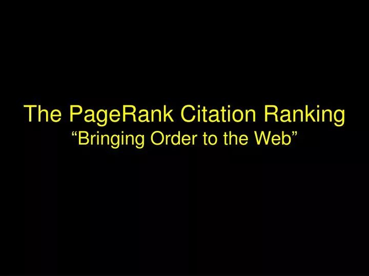 the pagerank citation ranking bringing order to the web