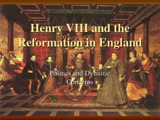 Henry VIII and the Reformation in England