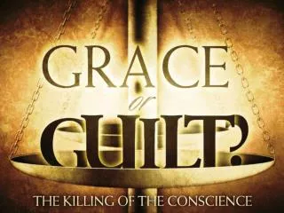 Remove the reality of sin, personal guilt and the human conscience &amp; You Remove the Need for a Savior, repentance an