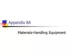 Appendix 8A - slide 1