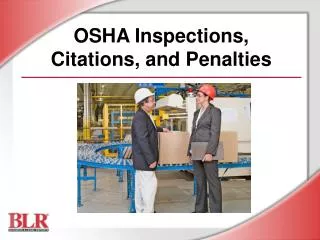 OSHA Inspections, Citations, and Penalties