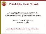 Philadelphia Youth Network - slide 1