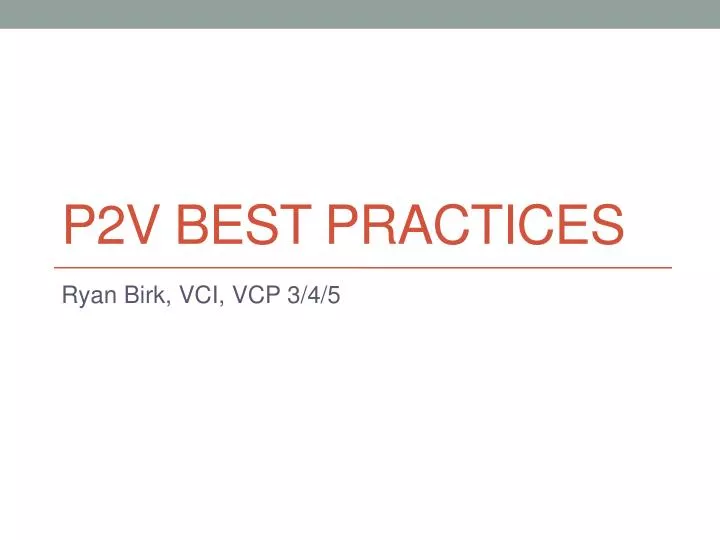 p2v best practices