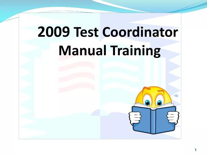 2009 test coordinator manual training