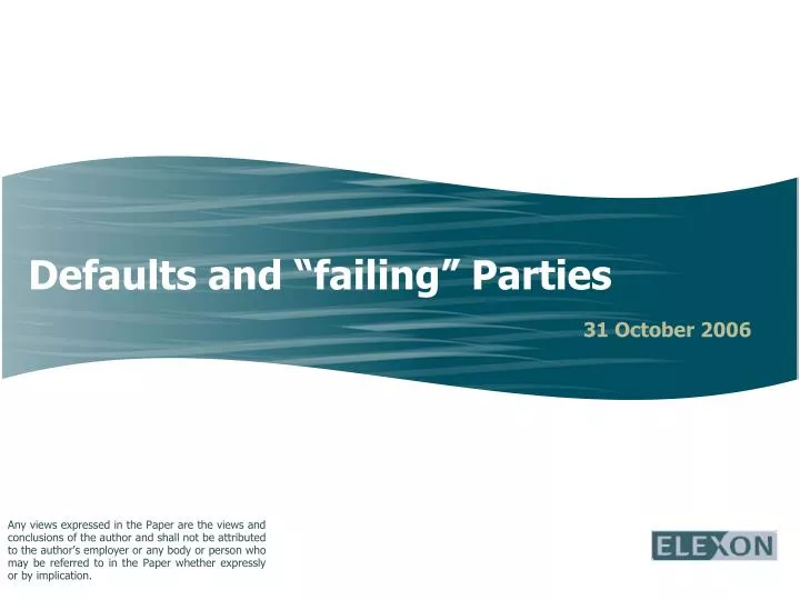 defaults and failing parties