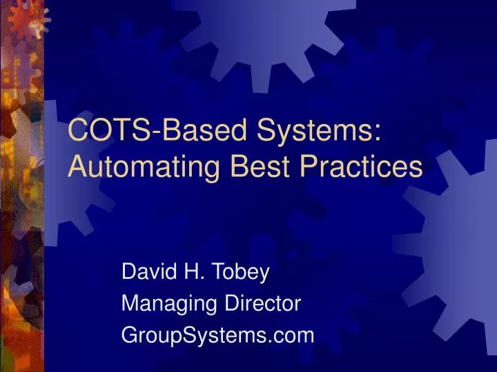 cots based systems automating best practices