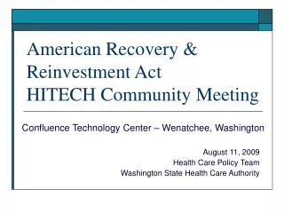 American Recovery &amp; Reinvestment Act HITECH Community Meeting